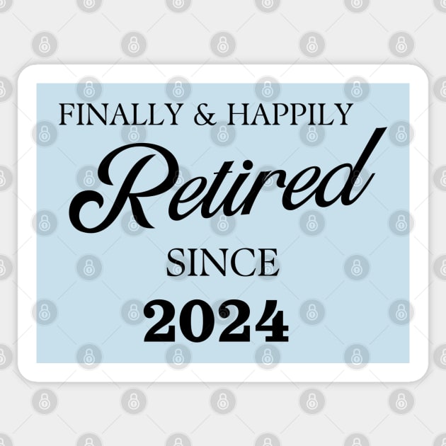 Retired Since 2024 Sticker by stressless